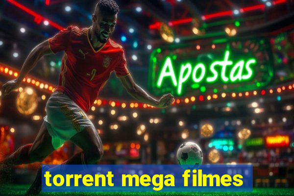 torrent mega filmes